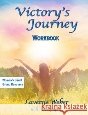 Victory's Journey Workbook Laverne Weber 9780999196618 Laverne Weber Ministries - książka