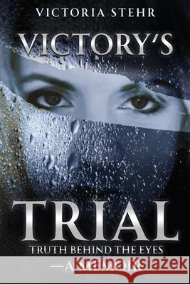 Victory's Trial Victoria Stehr 9781964542430 Book Publishers USA - książka