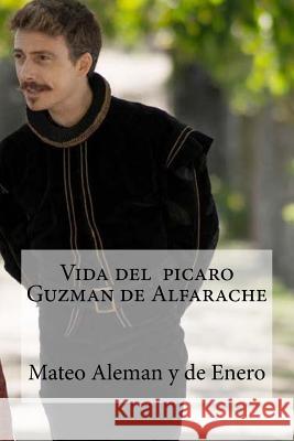 Vida del picaro Guzman de Alfarache Edibooks 9781533180537 Createspace Independent Publishing Platform - książka