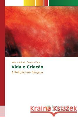 Vida e Criação Barroso Faria Marco Antonio 9783841701183 Novas Edicoes Academicas - książka