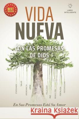 Vida Nueva con las Promesas de Dios: En Sus Promesas Esta Su Amor Garcia, Libertad 9798453520572 Independently published - książka