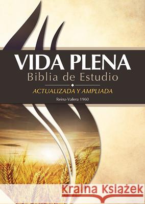 Vida Plena Biblia de Estudio - Actualizada Y Ampliada: Reina Valera 1960 Life Publishers 9780736106030 Life Publishers International - książka