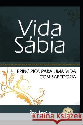 Vida Sábia: Um guia para uma vida com sabedoria. Araújo, Reni 9781723721243 Independently Published - książka
