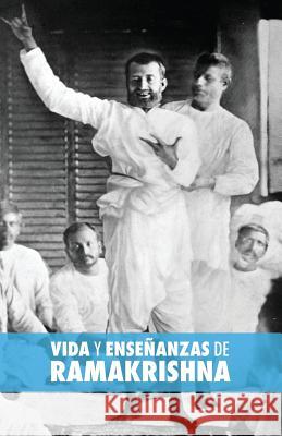 Vida y Enseñanzas de Ramakrishna Sanchez Rosales, Marcos 9781530559091 Createspace Independent Publishing Platform - książka