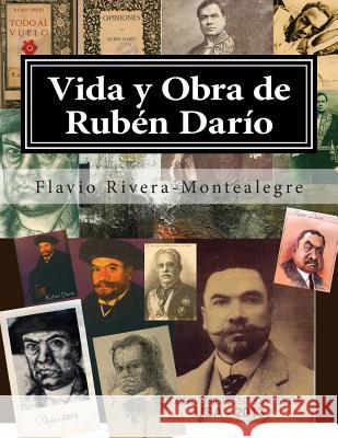 Vida y Obra de Ruben Dario: Genealogia, Iconografia y Ensayos Rivera-Montealegre, Flavio C. 9781490469690 Createspace - książka