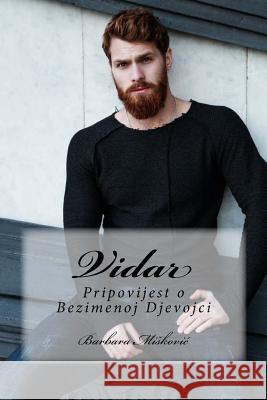 Vidar Barbara Miskovic 9781541181236 Createspace Independent Publishing Platform - książka