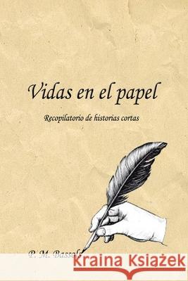 Vidas en el papel Carlos Civico Castells 9781505818352 Createspace - książka