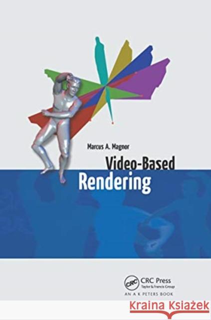 Video-Based Rendering Marcus A. Magnor 9780367659431 A K PETERS - książka