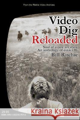 Video Dig Reloaded Bill Ritchie 9781562357573 Ritchie's Perfect Press - książka