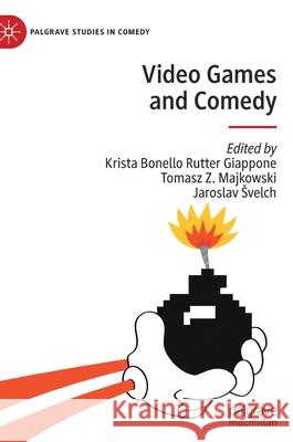 Video Games and Comedy  9783030883379 Springer Nature Switzerland AG - książka