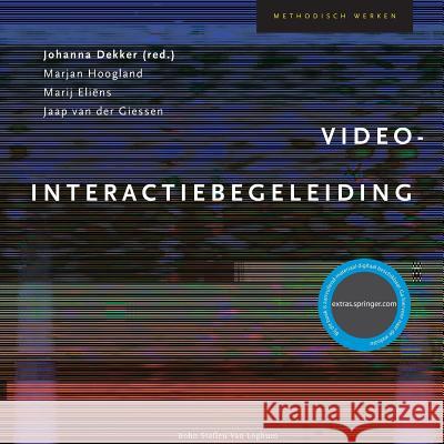 Video-Interactiebegeleiding J. De J. M. Dekker 9789031340743 Springer - książka
