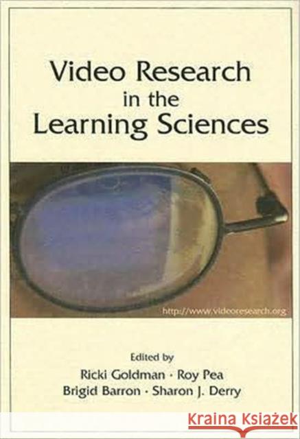 Video Research in the Learning Sciences Ricki Goldman Roy Pea Brigid Barron 9780805853599 Lawrence Erlbaum Associates - książka