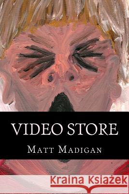 Video Store Matt Madigan 9780692471043 Past Midnight Publishing - książka