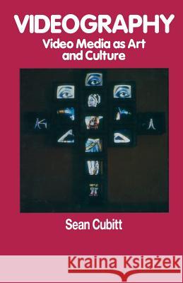 Videography : Video Media as Art and Culture Sean Cubitt 9780333555569 PALGRAVE MACMILLAN - książka