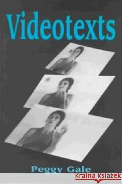 Videotexts Peggy Gale 9780889202528 WILFRID LAURIER UNIVERSITY PRESS - książka