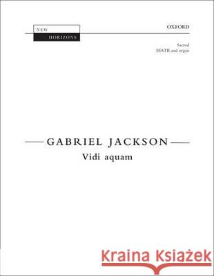 Vidi Aquam: Vocal Score Gabriel Jackson   9780193379817 Oxford University Press - książka