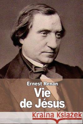 Vie de Jésus Renan, Ernest 9781507841891 Createspace - książka