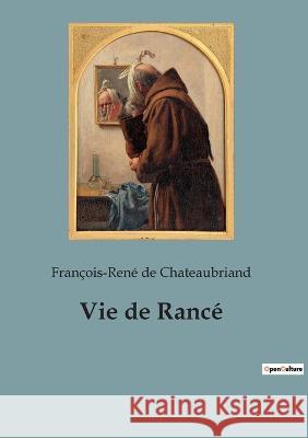 Vie de Rancé de Chateaubriand, François-René 9782382744154 Culturea - książka