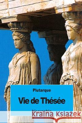 Vie de Thésée Pierron, Alexis 9781537122045 Createspace Independent Publishing Platform - książka