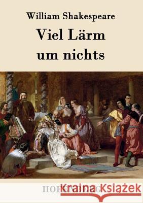 Viel Lärm um nichts William Shakespeare 9783843038188 Hofenberg - książka