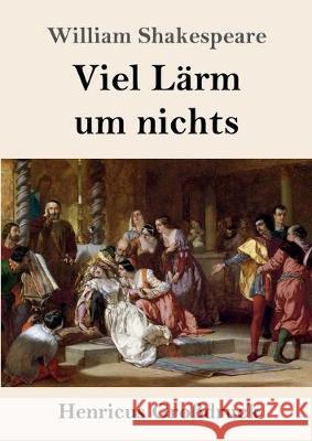 Viel Lärm um nichts (Großdruck) William Shakespeare 9783847836469 Henricus - książka