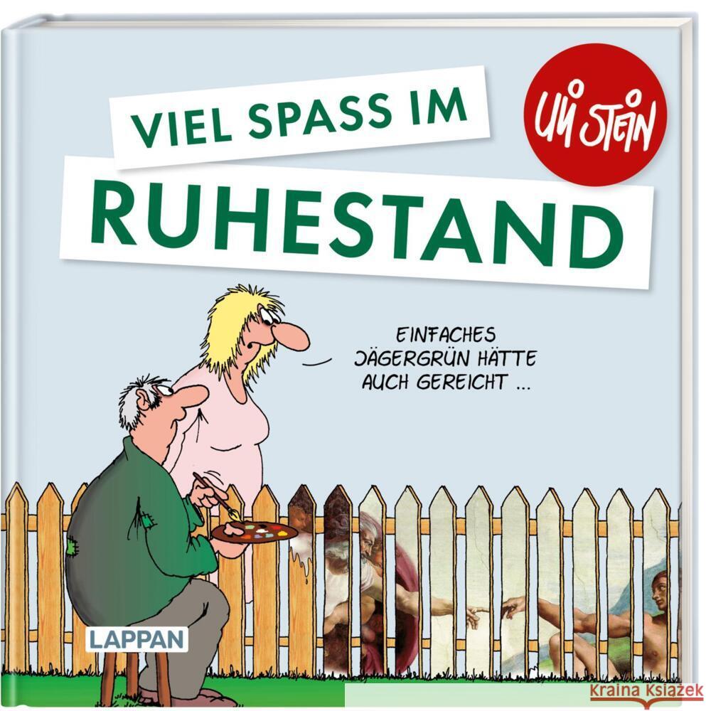 Viel Spaß im Ruhestand Stein, Uli 9783830345312 Lappan Verlag - książka