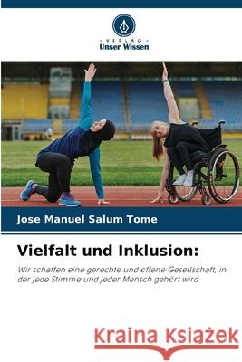Vielfalt und Inklusion: Salum Tomé, Jose Manuel 9786206814573 Verlag Unser Wissen - książka