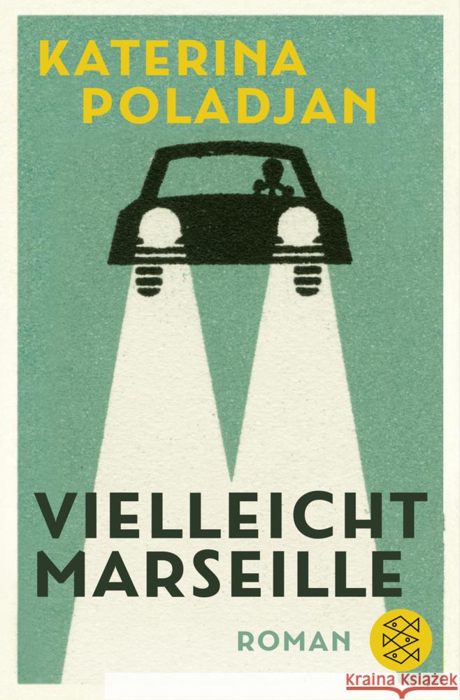 Vielleicht Marseille Poladjan, Katerina 9783596708253 FISCHER Taschenbuch - książka