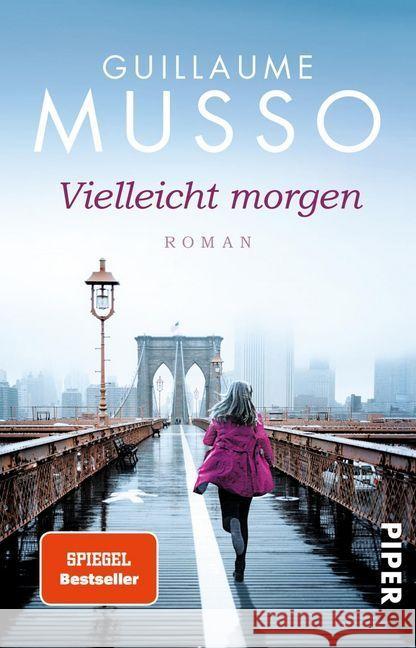 Vielleicht morgen : Roman Musso, Guillaume 9783492307680 Piper - książka