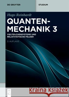 Vielteilchensysteme Und Relativistische Felder Hugo Reinhardt 9783111625089 de Gruyter Oldenbourg - książka