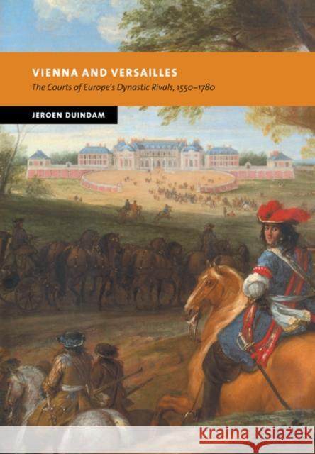 Vienna and Versailles Duindam, Jeroen 9780521714761 Cambridge University Press - książka