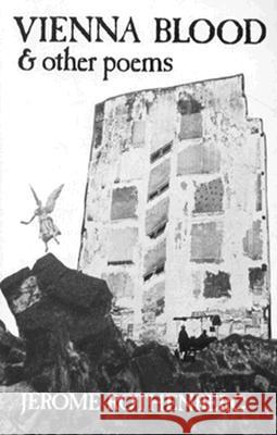 Vienna Blood: Poetry Rothenberg, Jerome 9780811207591 New Directions Publishing Corporation - książka