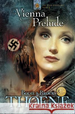 Vienna Prelude Bodie Thoene Brock Thoene 9781414301075 Tyndale House Publishers - książka