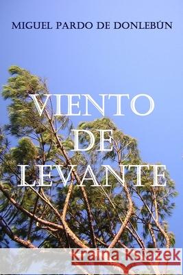 Viento de Levante Pardo de Donleb 9788461208449 Personal - książka
