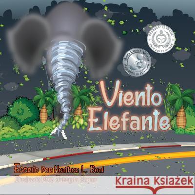 Viento Elefante (Spanish Edition): Un libro de seguridad de tornados Beal, Heather L. 9781947690011 Train 4 Safety Press - książka
