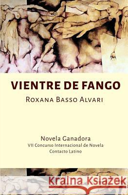 Vientre de fango Roxana Bass 9781630651138 Pukiyari Editores/Publishers - książka