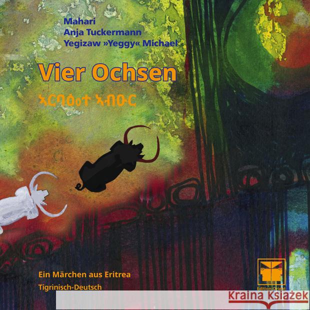 Vier Ochsen Tuckermann, Anja, Mahari 9783922825937 Edition Orient - książka