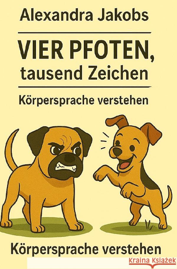 Vier Pfoten, tausend Zeichen Jakobs, Alexandra 9783819090615 epubli - książka