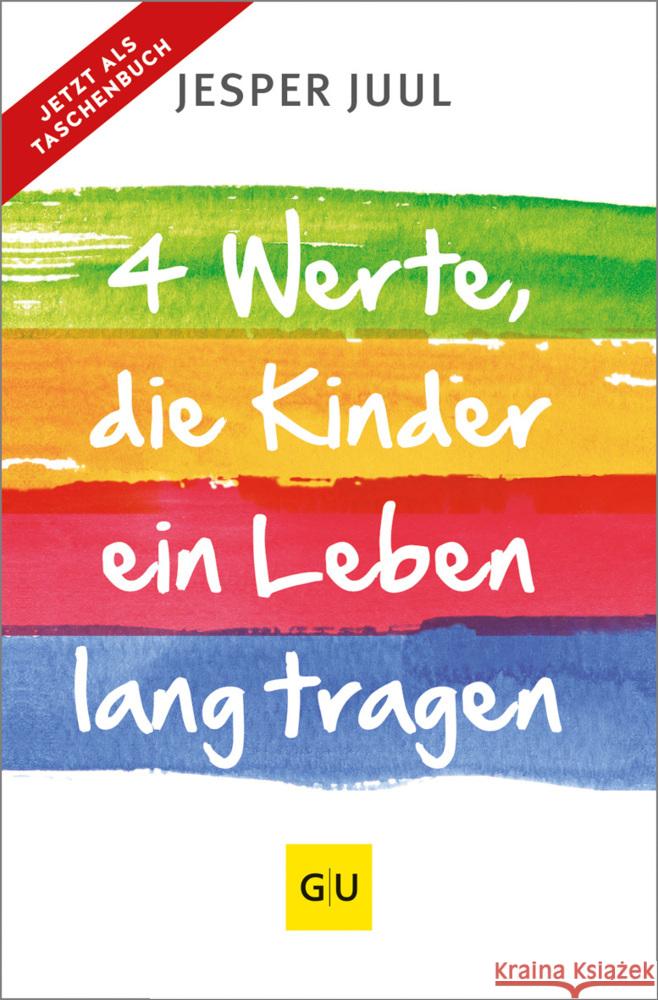 Vier Werte, die Kinder ein Leben lang tragen Juul, Jesper 9783833883477 Gräfe & Unzer - książka