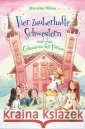 Vier zauberhafte Schwestern und das Geheimnis der Türme Winn, Sheridan 9783596808793 Fischer (TB.), Frankfurt - książka