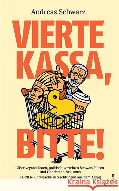 Vierte Kassa, bitte! Schwarz, Andreas 9783903583122 Seifert - książka