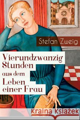 Vierundzwanzig Stunden aus dem Leben einer Frau Stefan Zweig 9788026885252 e-artnow - książka