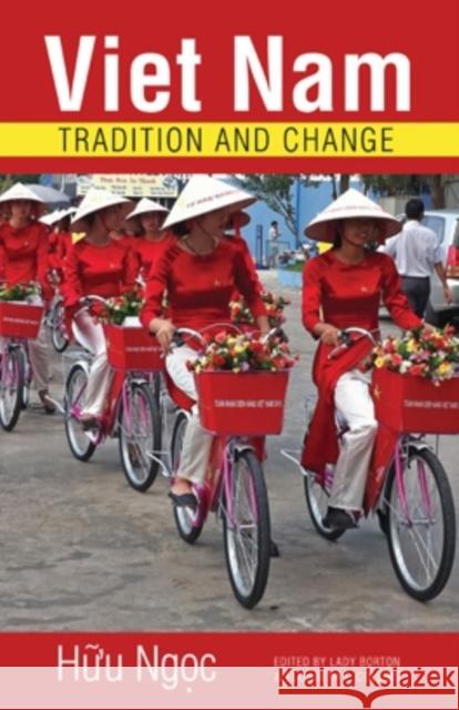 Viet Nam: Tradition and Change H?u Ng?c                                 Lady Borton Elizabeth F. Collins 9780896803022 Ohio University Press - książka