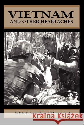 Vietnam and Other Heartaches Peter C. Fraser 9780595394364 iUniverse - książka