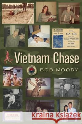 Vietnam Chase Bob Moody 9781643886435 Luminare Press - książka