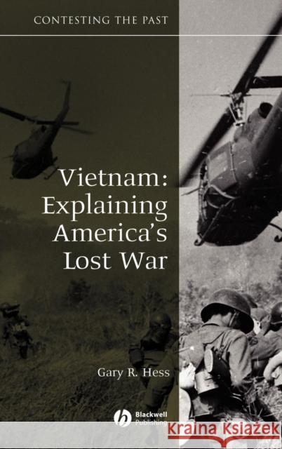 Vietnam: Explaining America's Lost War Hess, Gary R. 9781405125277 Wiley-Blackwell - książka