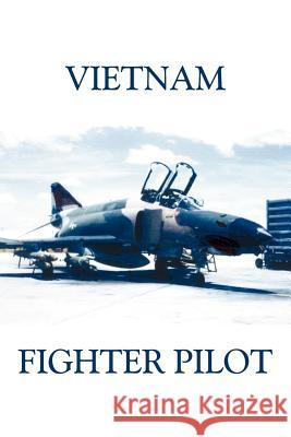 Vietnam Fighter Pilot Elmer Slavey 9781420820775 Authorhouse - książka