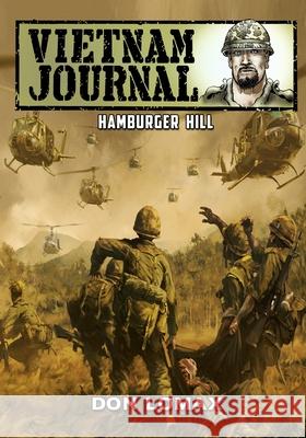 Vietnam Journal - Hamburger Hill Don Lomax, Don Lomax, Balázs Petheő 9781635298079 Caliber Comics - książka