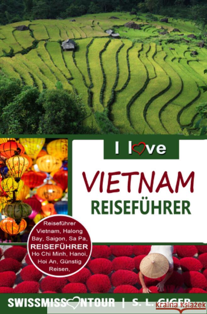 Vietnam Reiseführer von SWISSMISSONTOUR Giger, S. L., onTour, SwissMiss 9783819418099 via tolino media - książka