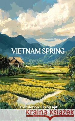 Vietnam Spring Shiny Ajit 9789371827836 Ukiyoto Publishing - książka